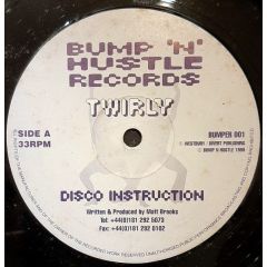 Twirly - Twirly - Disco Instruction - Bump 'N' Hustle