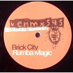 Brick City - Brick City - Rumba Magic - Vendetta
