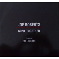 Joe Roberts - Joe Roberts - Come Together - Ffrr