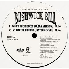 Bushwick Bill - Bushwick Bill - Who's The Biggest - Rap A Lot