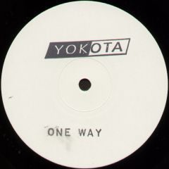 Yokota - Yokota - One Way - 	Harthouse