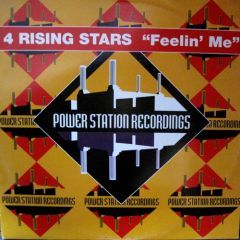4 Rising Stars - 4 Rising Stars - Feelin' Me - Power Station
