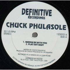 Chuck Phulasole - Chuck Phulasole - Wanna Be With You - Definitive