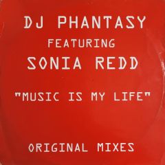 DJ Phantasy Ft Sonia Redd - DJ Phantasy Ft Sonia Redd - Music Is My Life - 4 Liberty