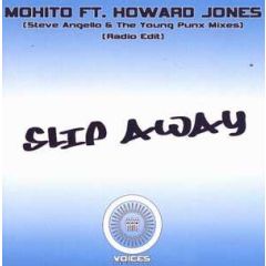 Mohito Feat. Howard Jones - Mohito Feat. Howard Jones - Slip Away - Voices