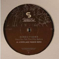 Directions - Directions - Have You Felt This Way Before - Diaspora Recordings