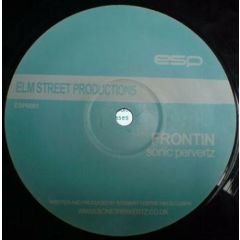 Sonic Pervertz - Sonic Pervertz - Frontin - Elm Street Productions