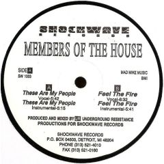 Members Of The House - Members Of The House - These Are My People - Shockwave