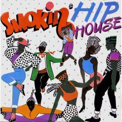 Various Artists - Various Artists - Smokin Hip House - Smokin