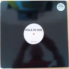 Hole In One - Life's Too Short - Hole