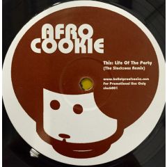 Afro Cookie - Afro Cookie - Life Of The Party - Slack
