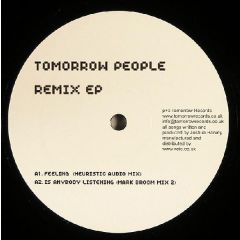 Tomorrow People - Tomorrow People - Remix EP - Tomorrow Records