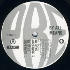 By All Means - By All Means - Somebody Save Me - 4th & Broadway