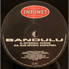 Bandulu - Bandulu - Internal Ocean / Sub Atomic Shrapnel - Infonet