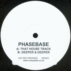 Phasebase - Phasebase - That House Track - 555