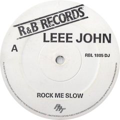 Leee John - Leee John - Rock Me Slow - R & B Records