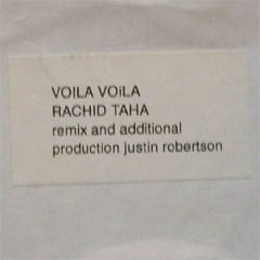 Rachid Taha - Rachid Taha - Voila Voila (Justin Robertson Remixes) - Not On Label