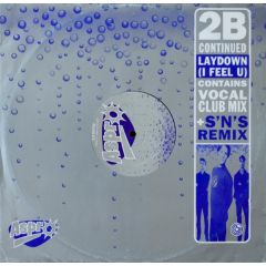 2 B Continued - 2 B Continued - Laydown (I Feel U) - Aspro