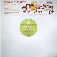 Bugz In The Attic - Bugz In The Attic - Booty La La - V2