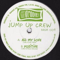 Jump Up Crew - Jump Up Crew - All My Love / Positive - Busta Groove