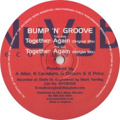 Bump 'N' Groove - Bump 'N' Groove - Together Again - Nuvybe Records