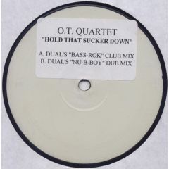 The O.T. Quartet - The O.T. Quartet - Hold That Sucker Down - Champion