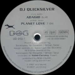 DJ Quicksilver - DJ Quicksilver - Planet Love / Adagio - Underdog