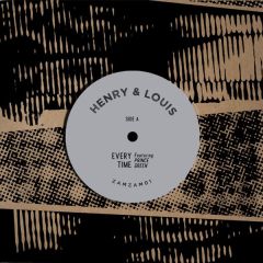 Henry & Louis - Henry & Louis - Every Time - ZamZam Sounds