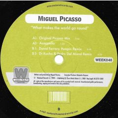 Miguel Picasso - Miguel Picasso - What Makes The World Go Round - Weekend