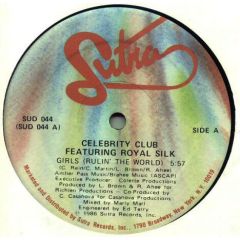 Celebrity Club Ft Royal Silk - Celebrity Club Ft Royal Silk - Girls (Rulin The World) - Sutra