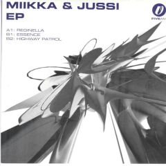 Mikka & Jussi - Mikka & Jussi - Reginella - Five Am