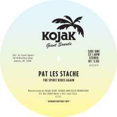 Pat Les Stache - Pat Les Stache - The Spirit Rides Again - Kojak Giant Sounds