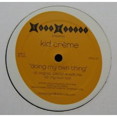 Kid Creme - Kid Creme - Doing My Own Thing (Remix) - Sure Player