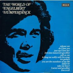 Engelbert Humperdinck - Engelbert Humperdinck - The World Of Engelbert Humperdinck - Decca