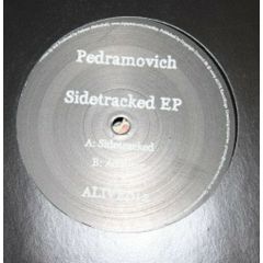 Pedramovich - Pedramovich - Sidetracked EP - Alive