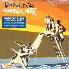 Fatboy Slim - Fatboy Slim - Wonderful Night - Astralwerks