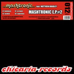 Mashtronic - Mashtronic - Mashtronic E.P. #2 - Chicaria Records