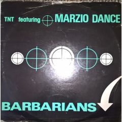 Tnt Feat. Marzio Dance - Tnt Feat. Marzio Dance - Barbarian - Eviva