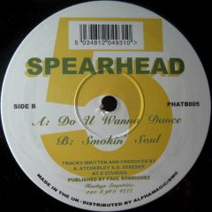 Spearhead - Spearhead - Do U Wanna Dance - Phat Beats