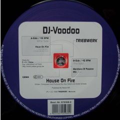 DJ Voodoo - DJ Voodoo - House On Fire - Triebwerk