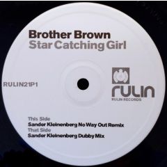 Brother Brown - Brother Brown - Star Catching Girl (Ltd Remixes) - Rulin