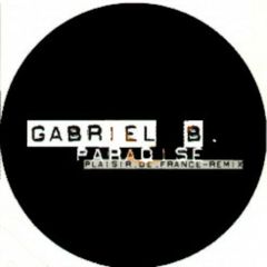 Gabriel B - Gabriel B - Paradise Plaisir - Lords Of Sound 7