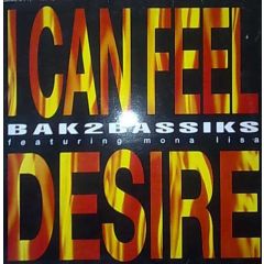 Back2Bassiks - Back2Bassiks - I Can Feel Desire - MCA
