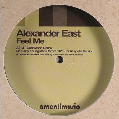 Alexander East - Alexander East - Feel Me - Amenti