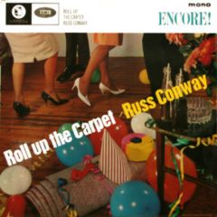 Russ Conway  - Russ Conway  - Roll Up The Carpet - Encore