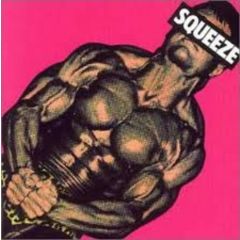 Squeeze - Squeeze - Squeeze - A&M Records