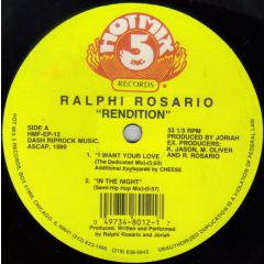 Ralphi Rosario - Ralphi Rosario - Rendition / I Want Your Love - Hot Mix 5