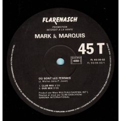 Mark & Marquis - Mark & Marquis - Où Sont Les Femmes - Flarenasch