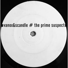 Vanox & Scandle - Vanox & Scandle - The Prime Suspect - White