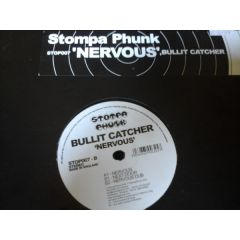 Bullit Catcher - Bullit Catcher - Nervous - Stompa Phunk